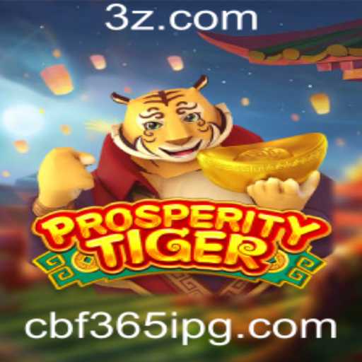 Descubra o Fascinante Jogo ProsperityTiger: Estratégias e Regras
